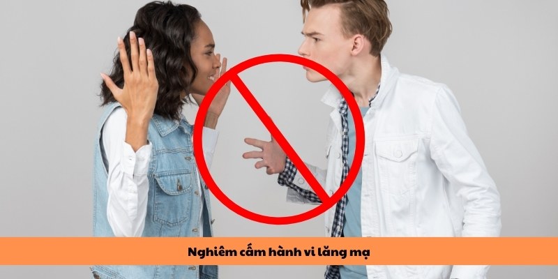 Các hành vi lăng mạ, gian lận sẽ bị xử lý nghiêm khắc