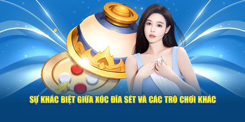 Sự khác biệt giữa Xóc đĩa Sét và các trò chơi khác